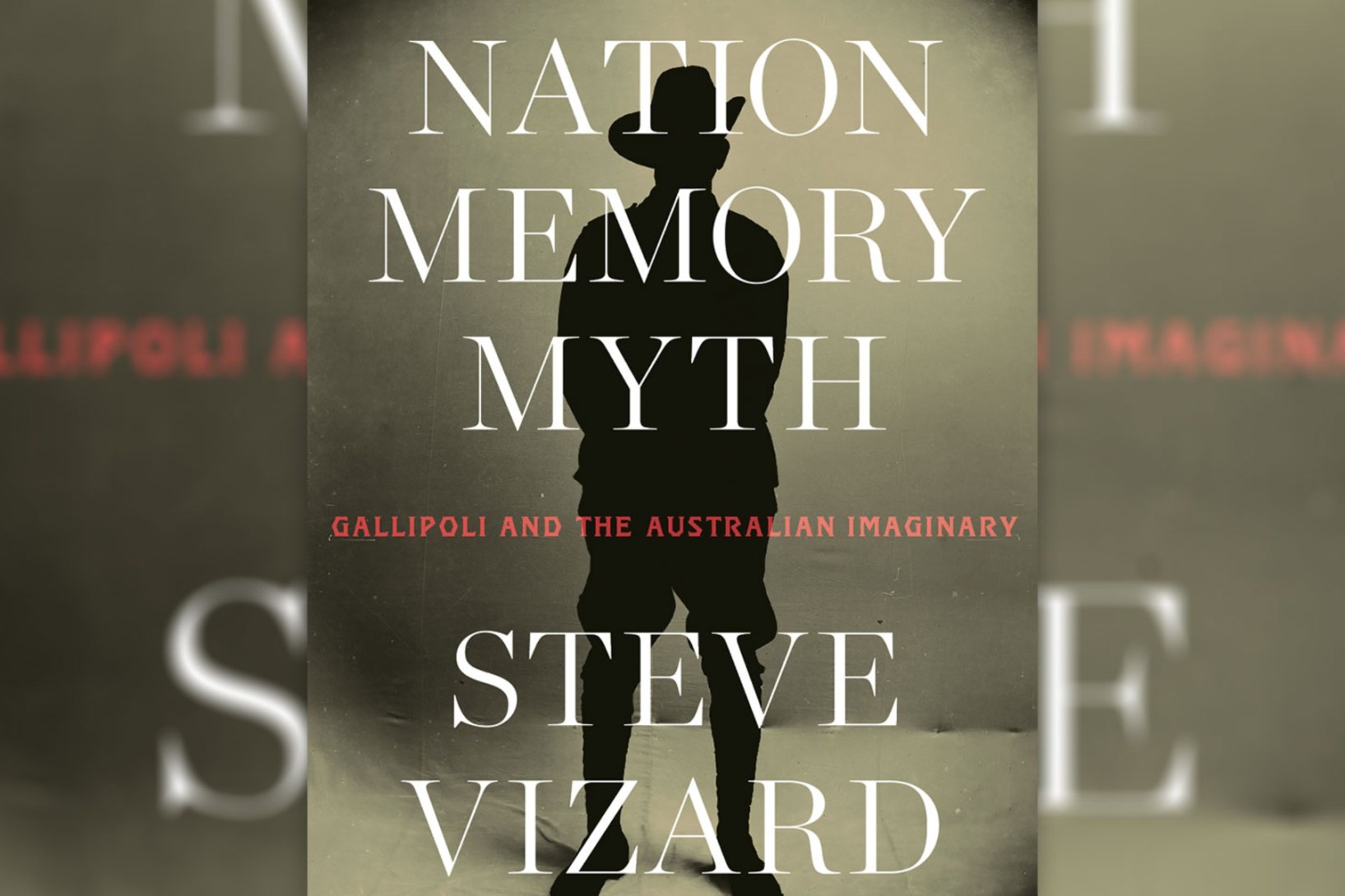 Steve Vizard's new book explores the mythology surrounding the Anzac legend.