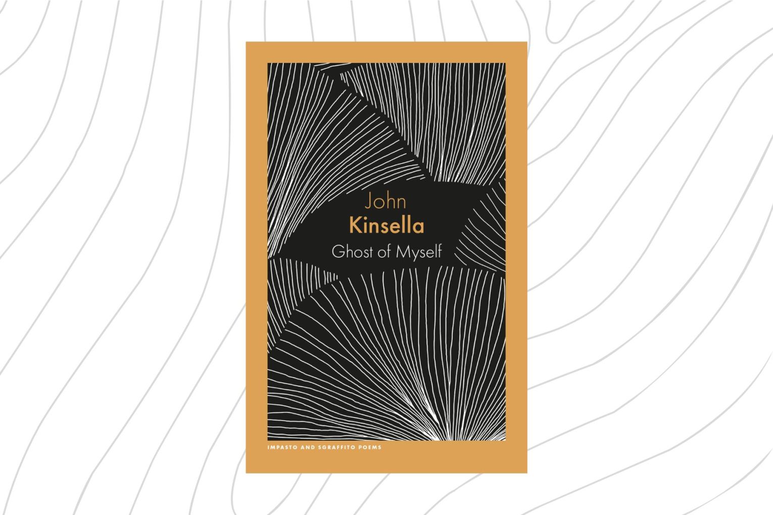 Poet John Kinsella's new book of poems, Ghost of Myself, is haunted by our colonial past.
