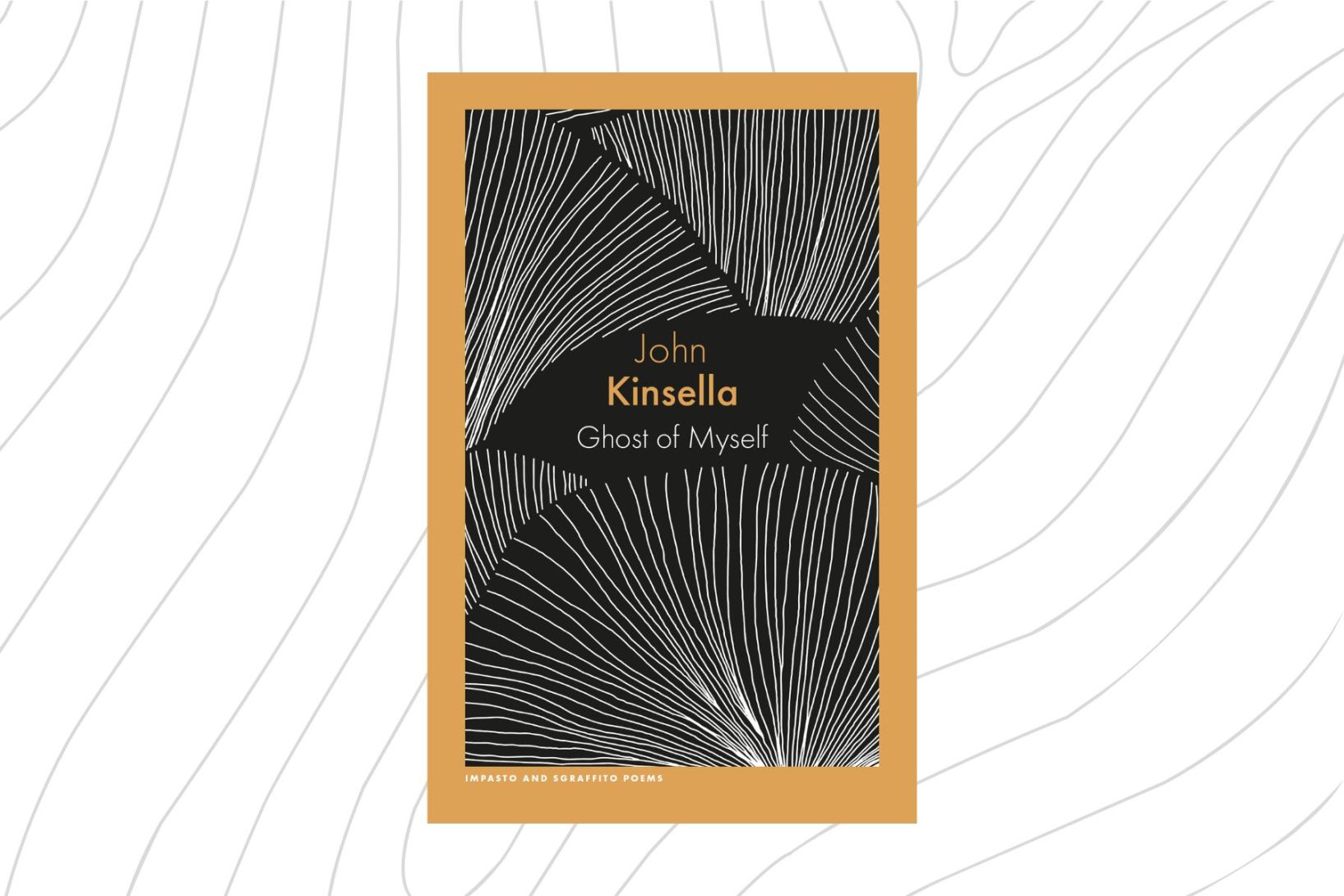 Poet John Kinsella's new book of poems, Ghost of Myself, is haunted by our colonial past.
