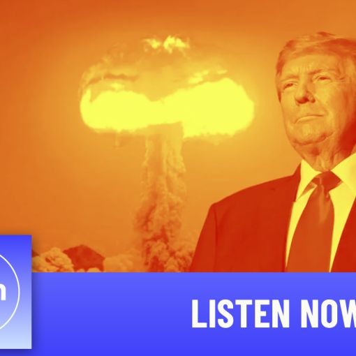Thumbnail for Donald Trump’s nuclear arms race